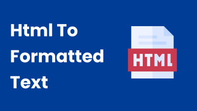 HTML To Formatted Text